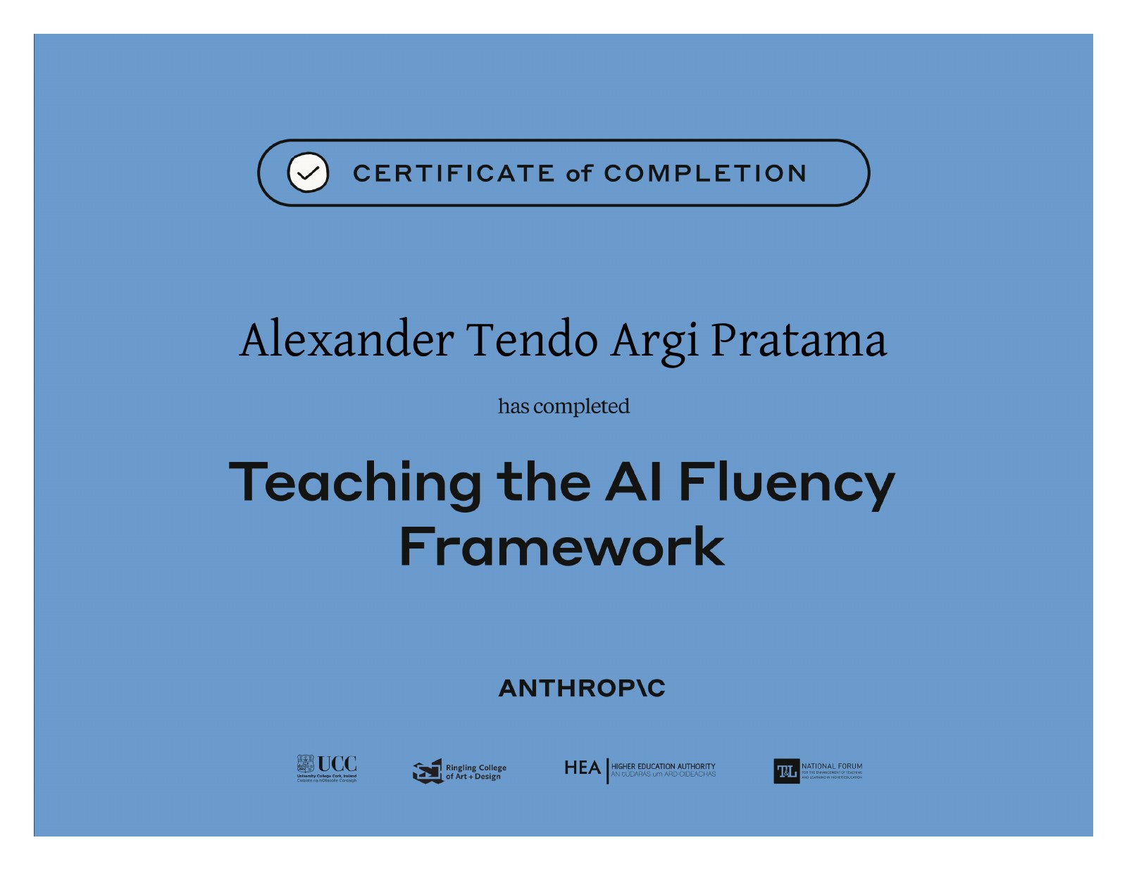 Anthropic certificate of completion for Alexander Tendo Argi Pratama for Teaching the AI Fluency Framework